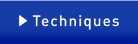 Techniques