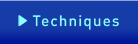 Techniques